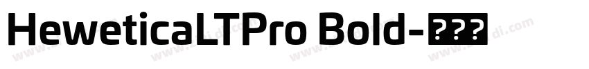 HeweticaLTPro Bold字体转换